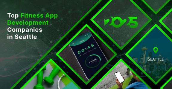Fitness App development Seattle